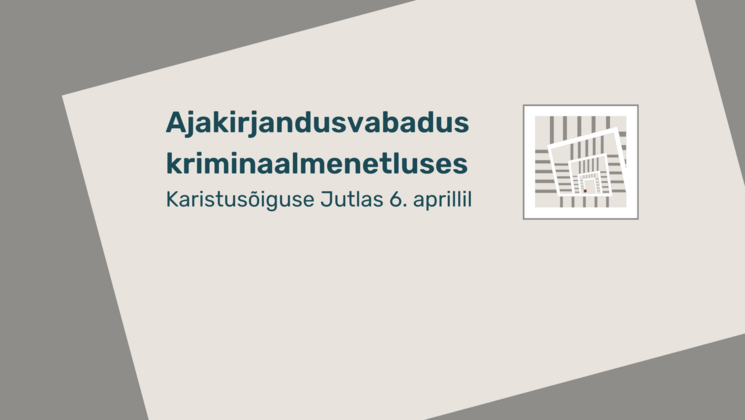 Karistusõiguse Jutlas 6. aprillil