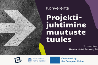 Konverents: "Projektijuhtimine muutuste tuules"